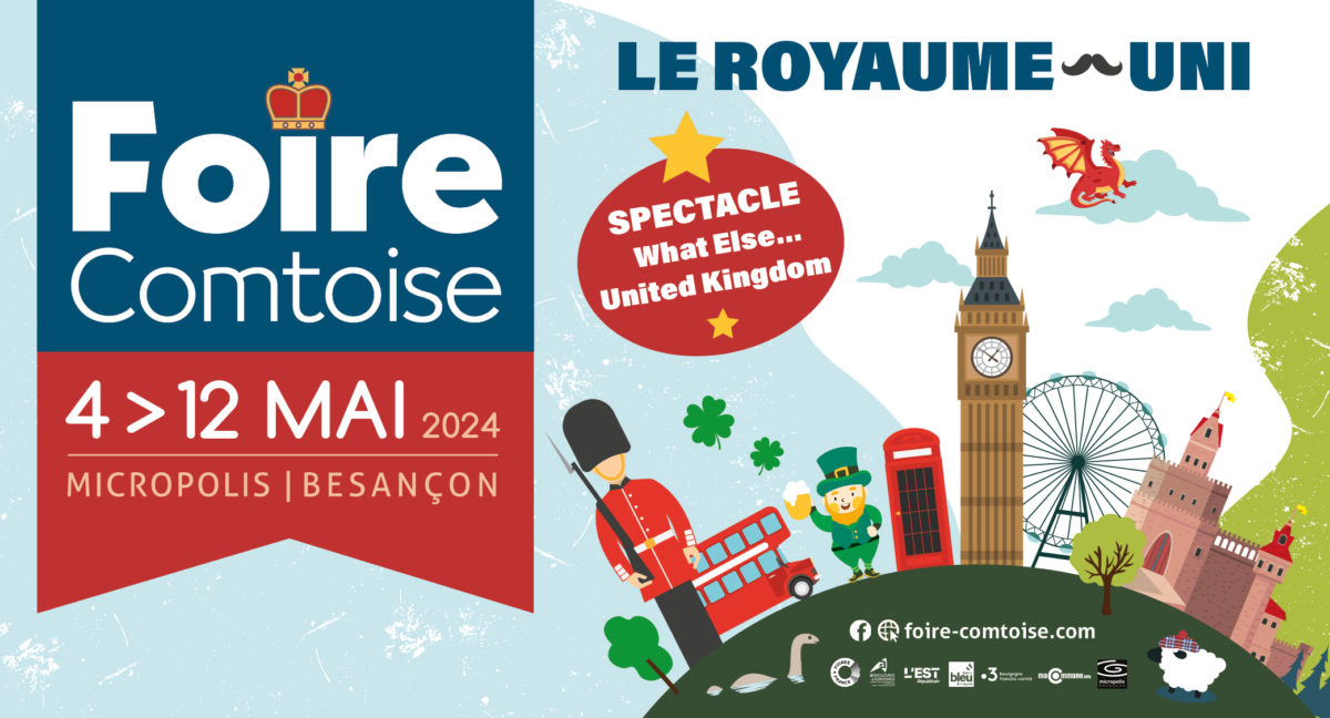 You are currently viewing La Foire Comtoise 2024 – Bienvenue au Royaume-Uni